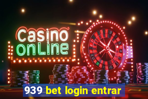 939 bet login entrar